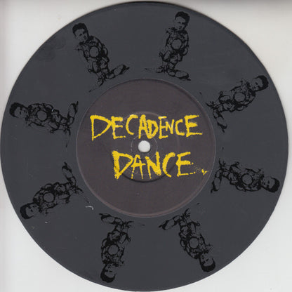 Extreme (2) : Decadence Dance (7", S/Sided, Single, Etch, Ltd)