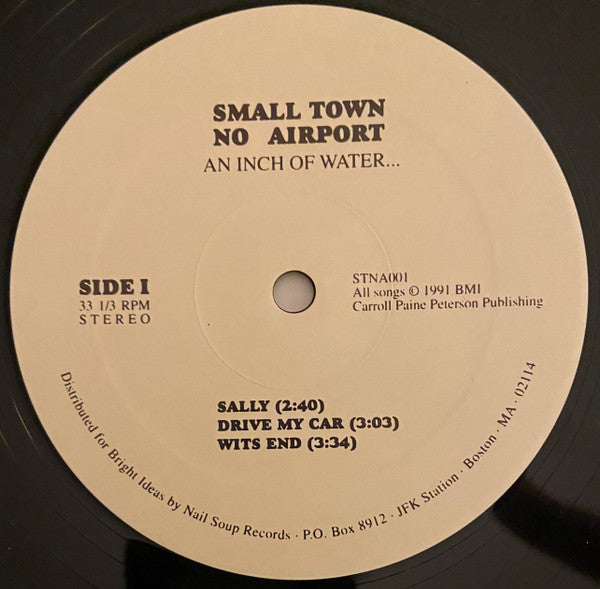 Small Town No Airport : An Inch Of Water... (12")