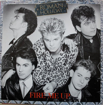 Roman Holliday : Fire Me Up (LP, Album, Ind)