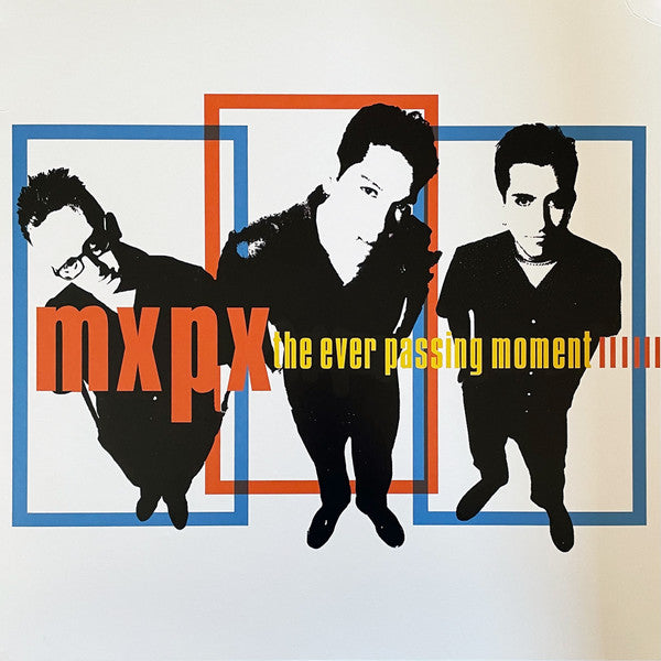mxpx the ever passing moment レコード LP Buy MxPx : The Ever Passing Moment (LP, Album, Ltd, RE, RP, Ora