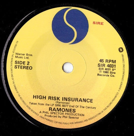 Ramones : Baby I Love You / High Risk Insurance (7", Single)