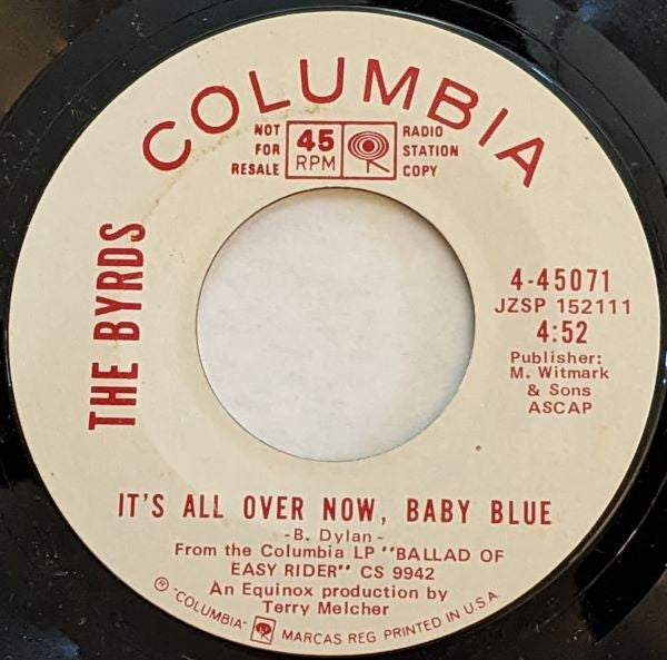 The Byrds : Jesus Is Just Alright / It's All Over Now, Baby Blue (7", Single, Promo, Styrene, Ter)