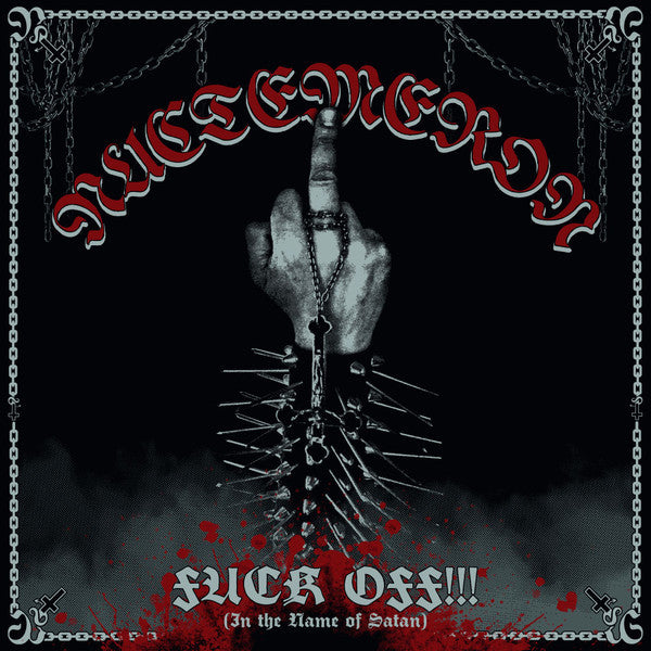 Nuctemeron (9) / NunSlaughter : Fuck Off!!! (In The Name Of Satan) (7")