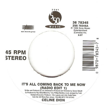Celine Dion* : It's All Coming Back To Me Now (7", Single)