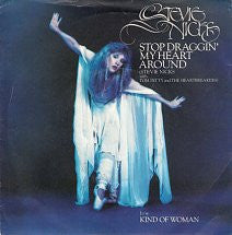 Stevie Nicks With Tom Petty And The Heartbreakers : Stop Draggin' My Heart Around (7", Single)
