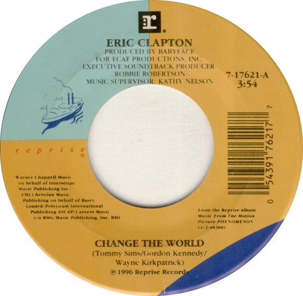 Eric Clapton : Change The World (7", Single)