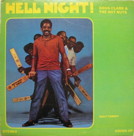 Doug Clark & The Hot Nuts : Hell Night! (LP, Album)