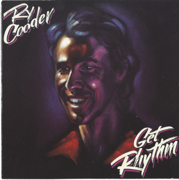 Ry Cooder : Get Rhythm (CD, Album, RE)