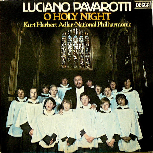 Luciano Pavarotti - Kurt Herbert Adler ● National Philharmonic* : O Holy Night (LP)