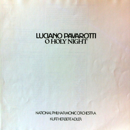 Luciano Pavarotti - Kurt Herbert Adler ● National Philharmonic* : O Holy Night (LP)