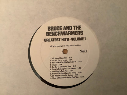 Bruce And The Benchwarmers : Bruce And The Benchwarmers Greatest Hits Volume 1 (LP, Album)
