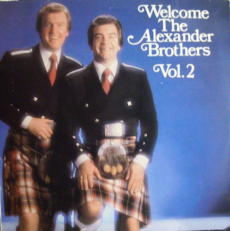 The Alexander Brothers : Welcome The Alexander Brothers Vol. 2 (2xLP, Comp)