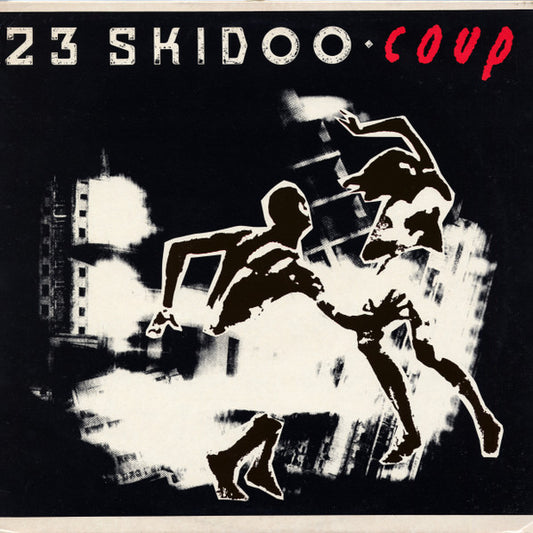 23 Skidoo : Coup (12")