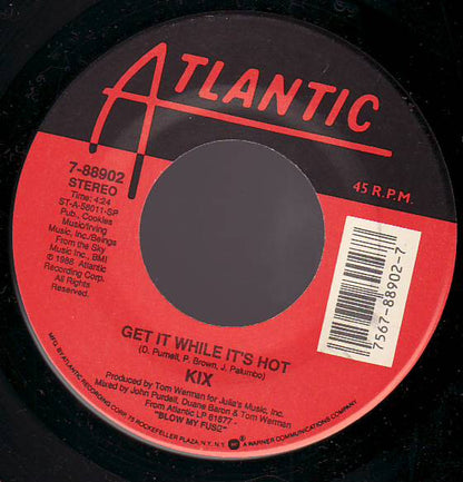 Kix (3) : Get It While It's Hot  (7", Single, SP )