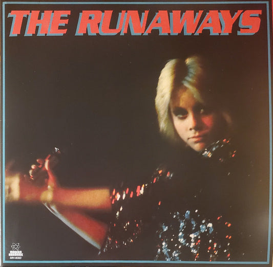 The Runaways : The Runaways (LP, Album, Club, Ltd, Num, RE, 180)