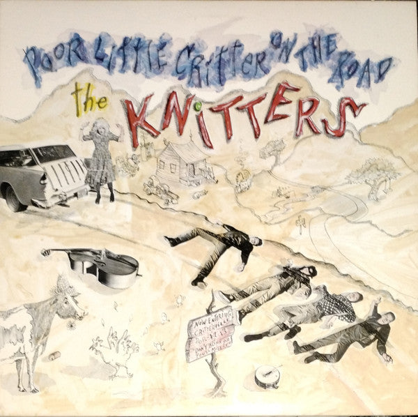 The Knitters : Poor Little Critter On The Road (LP, Album, All)