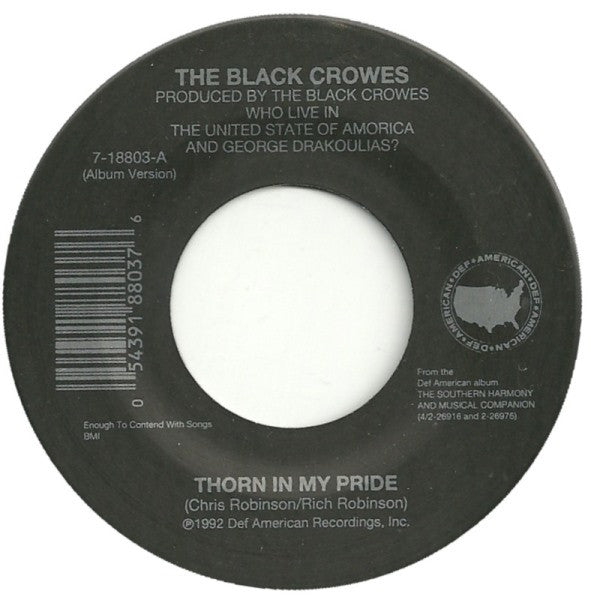 The Black Crowes : Thorn In My Pride (7", Single)