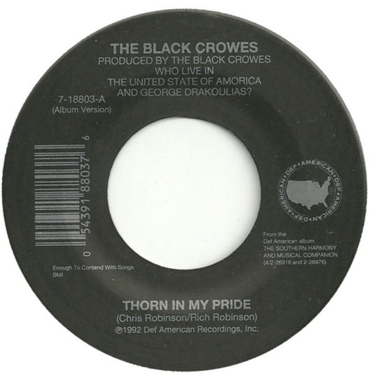 The Black Crowes : Thorn In My Pride (7", Single)
