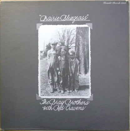 The Bray Brothers With Red Cravens : Prairie Bluegrass (LP, Album)