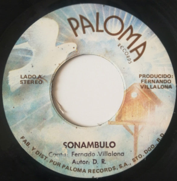 Fernando Villalona : Sonambulo / Feliz Cumbe (7")