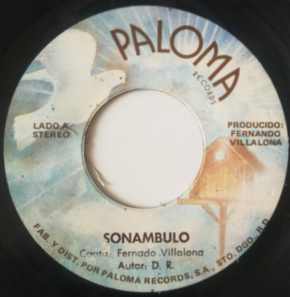 Fernando Villalona : Sonambulo / Feliz Cumbe (7")