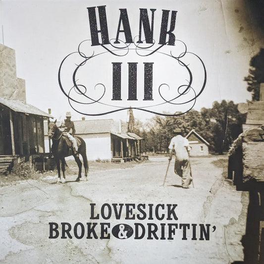 Hank III* : Lovesick, Broke & Driftin' (LP, Album, RE, Gho)