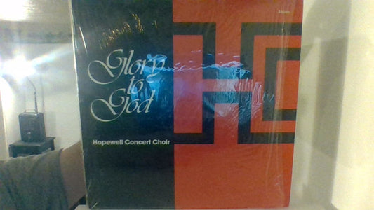 Hopewell Concert Choir - Glory To God LP