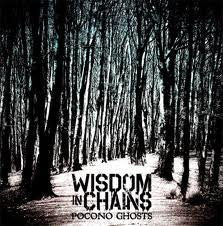 Wisdom In Chains : Pocono Ghosts (7", Red)