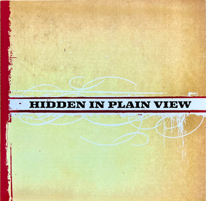 Hidden In Plain View : Hidden In Plain View (LP, EP, RE, Cle)