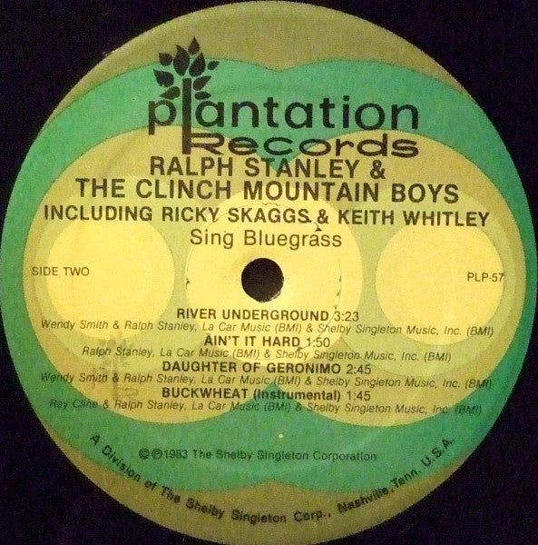 Ralph Stanley And The Clinch Mountain Boys Including Ricky Skaggs & Keith Whitley : Sing Bluegrass (LP, Album)