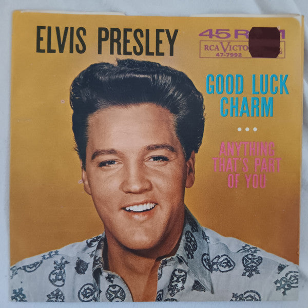Elvis Presley : Good Luck Charm / Anything That's Part Of You (7", Single, Ind)