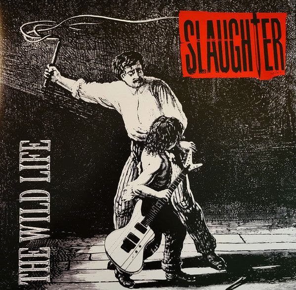 Slaughter : The Wild Life (LP, Ltd, RE, Opa + LP, Whi + Album, Dlx, RE, RM, 1)