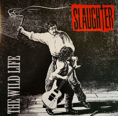 Slaughter : The Wild Life (LP, Ltd, RE, Opa + LP, Whi + Album, Dlx, RE, RM, 1)