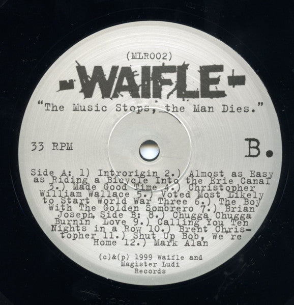 Waifle : The Music Stops, The Man Dies (LP, Ltd, Num, 180)