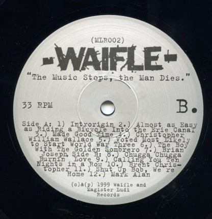 Waifle : The Music Stops, The Man Dies (LP, Ltd, Num, 180)