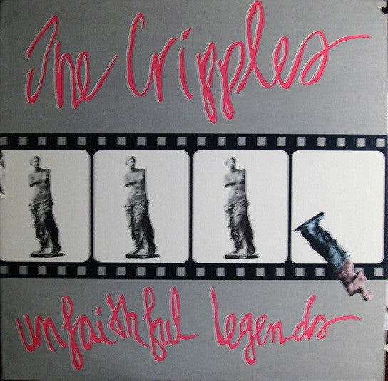 The Cripples : Unfaithful Legends (LP, Album)