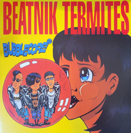 Beatnik Termites : Bubblecore (LP, Ltd, RE, Pin)