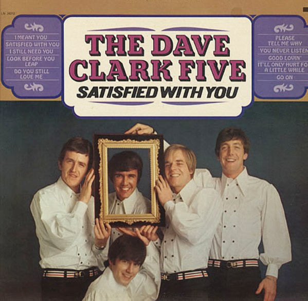 The Dave Clark Five : Satisfied With You (LP, Album, Mono)