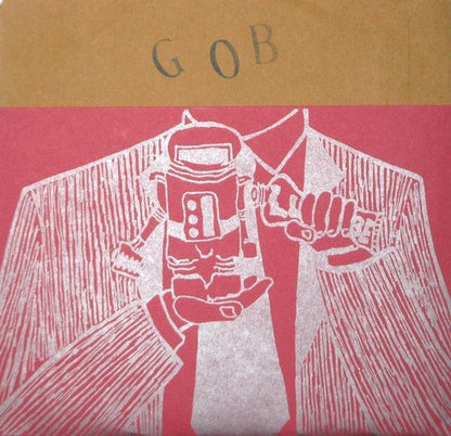 Gob (2) : Hogatha's Space Pal (7", Gre)