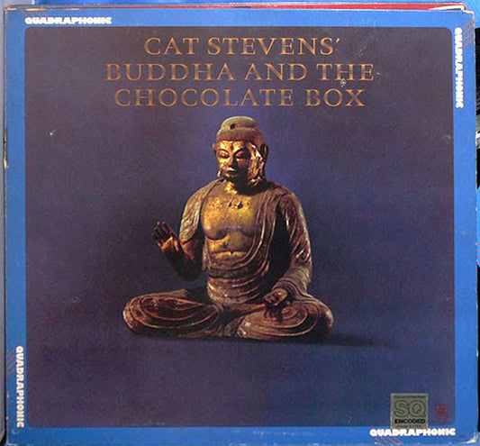 Cat Stevens : Buddha And The Chocolate Box (LP, Album, Quad, Gat)