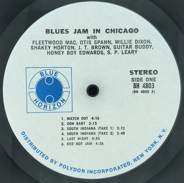 Fleetwood Mac, Otis Spann, Willie Dixon, Shakey Horton*, J.T. Brown, Guitar Buddy*, Honeyboy Edwards*, S.P. Leary : Blues Jam In Chicago - Volume One (LP, Album)