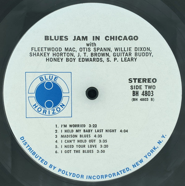 Fleetwood Mac, Otis Spann, Willie Dixon, Shakey Horton*, J.T. Brown, Guitar Buddy*, Honeyboy Edwards*, S.P. Leary : Blues Jam In Chicago - Volume One (LP, Album)