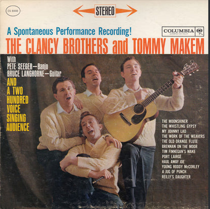 The Clancy Brothers And Tommy Makem* With Pete Seeger, Bruce Langhorne : A Spontaneous Performance Recording! The Clancy Brothers And Tommy Makem (LP, Album, RP)