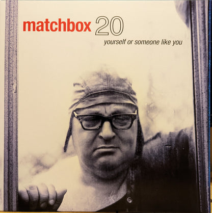 Matchbox 20* : Yourself Or Someone Like You (LP, Album, Ltd, RE, Cle)