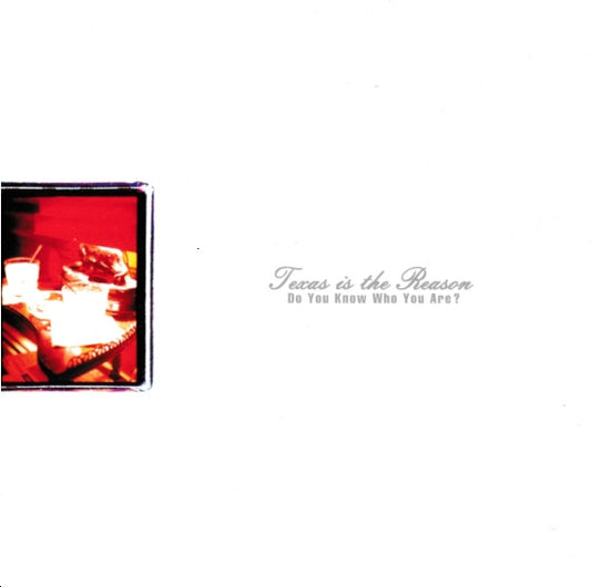Texas Is The Reason : Do You Know Who You Are? (CD, Album, RP)