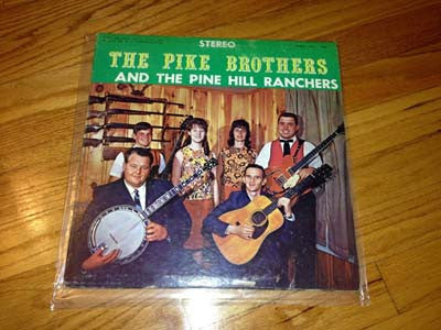 The Pike Brothers And The Pine Hill Ranchers : The Pike Brothers And The Pine Hill Ranchers (LP, Album)