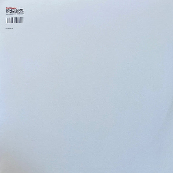 Mogwai : Government Commissions - BBC Sessions 1996-2003 (2xLP, Comp, RE)
