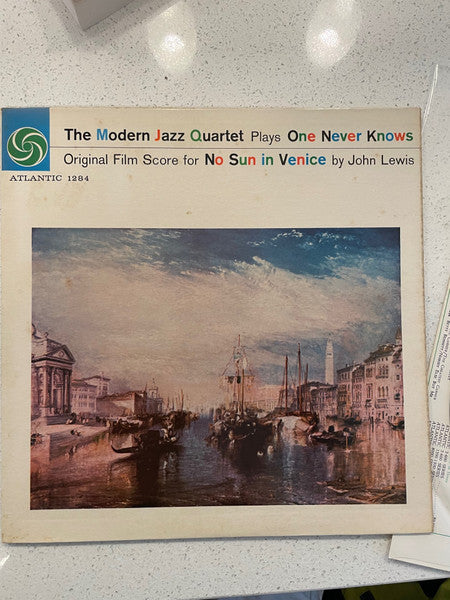 The Modern Jazz Quartet : The Modern Jazz Quartet Plays One Never Knows - Original Film Score For “No Sun In Venice” (LP, Mono)