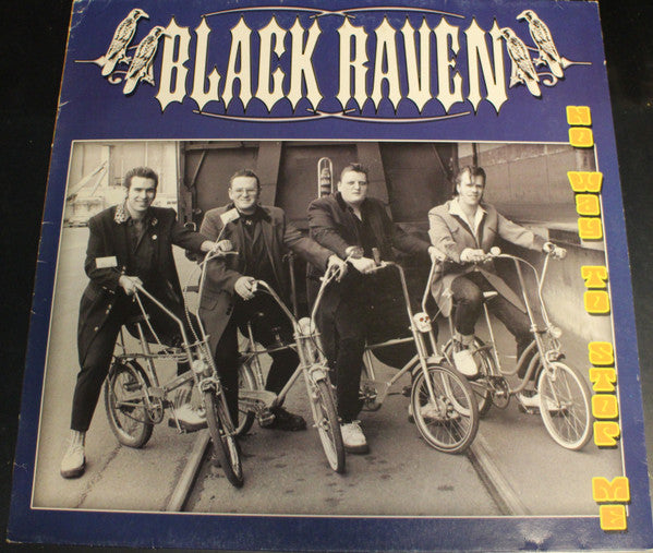 Black Raven (2) : No Way To Stop Me ... I'm On Rock 'N' Roll! (LP)