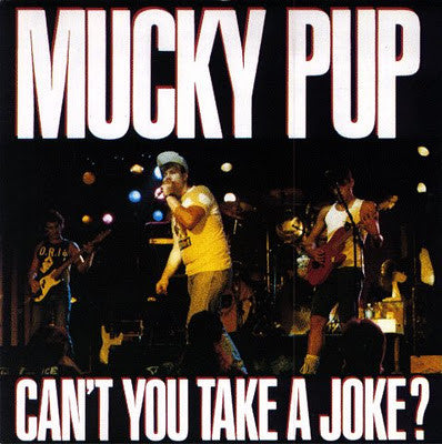 Mucky Pup : Can't You Take A Joke? (LP, Album, Rai)